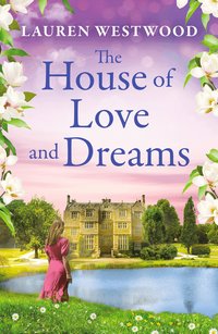House of Love and Dreams