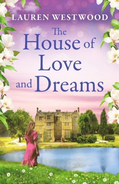 Lauren Westwood - House of Love and Dreams, E-bok