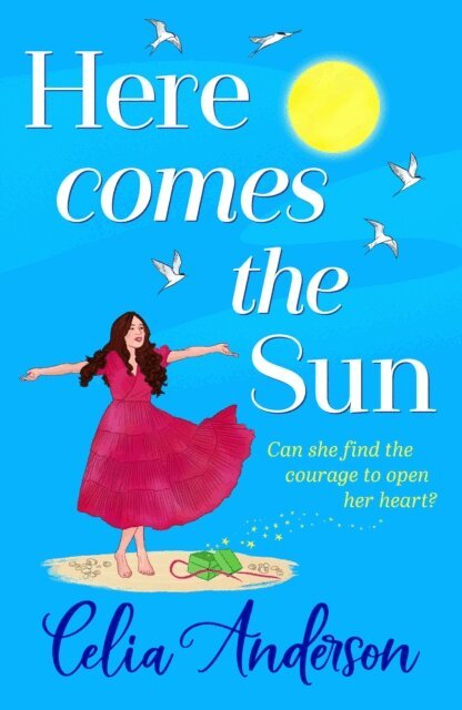 Celia Anderson - Here Comes the Sun, E-bok
