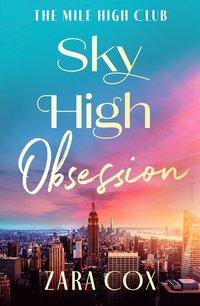 Sky High Obsession