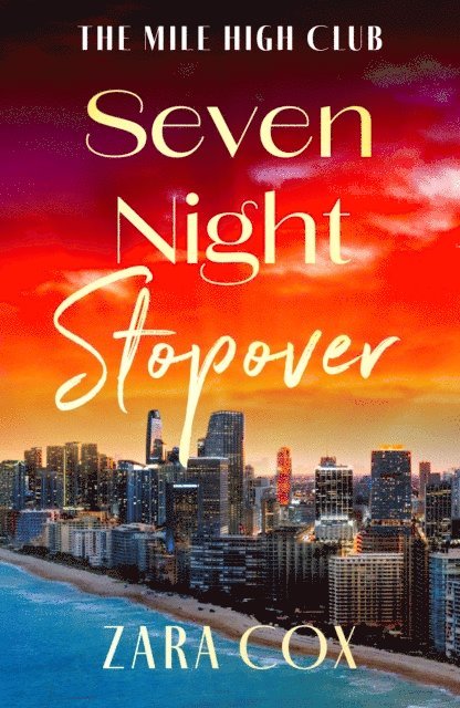 Zara Cox - Seven Night Stopover, E-bok