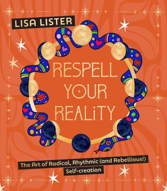 Lisa Lister - Respell Your Reality, E-bok