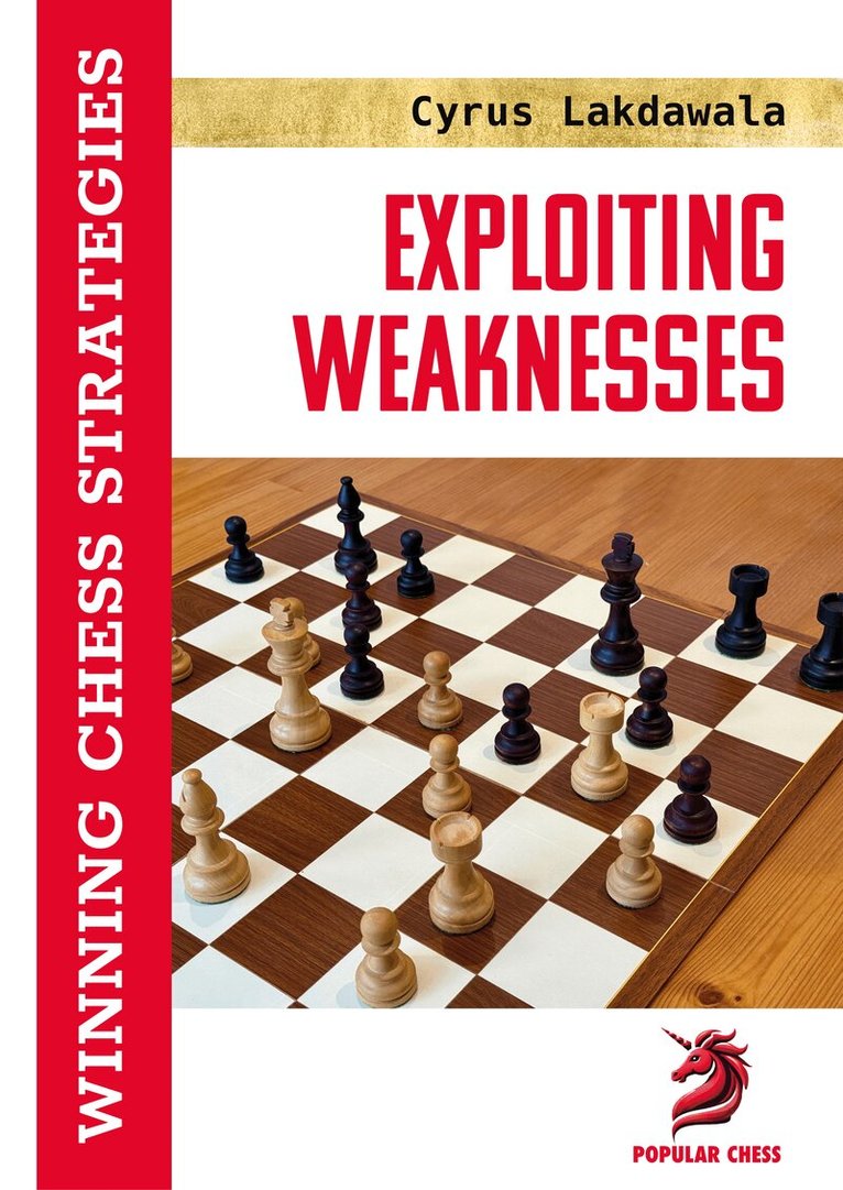 Cyrus Lakdawala - Exploiting Weaknesses, Häftad