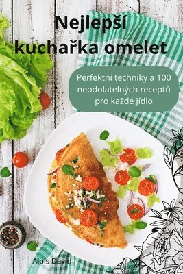 Nejlepsí kuchařka omelet