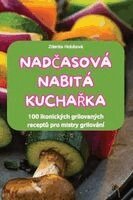 NadČasová Nabitá KuchaŘka