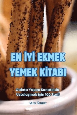 En İyİ Ekmek Yemek Kİtabi