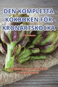 Den Kompletta Kokboken Fr Kronrtskocka