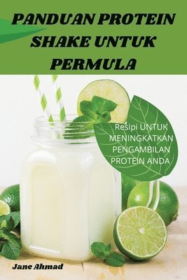 Jane Ahmad - Panduan Protein Shake Untuk Permula, Häftad. Tillgänglighet: Lägg i varukorg