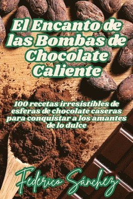 Encanto de las Bombas de Chocolate Caliente