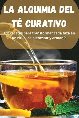 Alejandro Lozano - Alquimia del Té Curativo, Häftad. Tillgänglighet: Lägg i varukorg