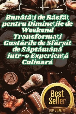 Bunătăți de Răsfăț pentru Diminețile de Weekend Transformați Gustările de Sfârșit de Săptămână într-o Experiență Culinară
