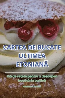 Mădălina Ciocîrlan - Cartea de Bucate Ultimea EtonianĂ, Häftad. Tillgänglighet: Lägg i varukorg