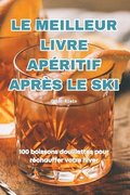 Meilleur Livre Apéritif Après Le Ski