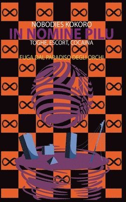 Nobodies Kokoro - Fuga Dal Paradiso Degli Orchi, Häftad