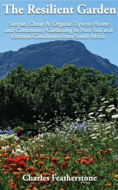 Charles Featherstone - Resilient Garden, E-bok