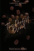 Natalia King - Perfect Blend, Häftad. Tillgänglighet: Lägg i varukorg