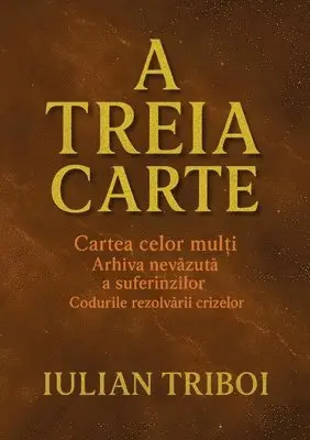 Iulian Triboi - TREIA CARTE, Häftad. Tillgänglighet: Lägg i varukorg