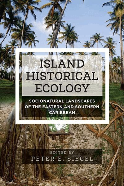 Peter E. Siegel - Island Historical Ecology, Häftad. Tillgänglighet: Lägg i varukorg