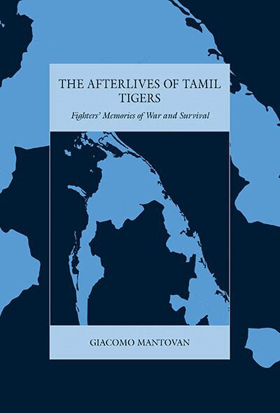 Afterlives of Tamil Tigers