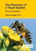 Adrian Horridge - Discovery of a Visual System: The Honeybee, Häftad
