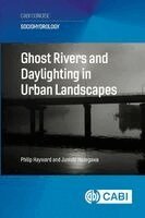 Junichi Hasegawa, Philip Hayward - Ghost Rivers and Daylighting in Urban Landscapes, Inbunden. Tillgänglighet: Lägg i varukorg