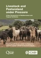 Koffi Alinon, Guillaume Duteurtre, Jacques Lasseur, René Poccard-Chapuis - Livestock and Pastureland under Pressure, Inbunden. Tillgänglighet: Kommande
