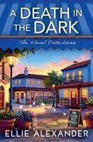 Ellie Alexander - Death in the Dark, Häftad