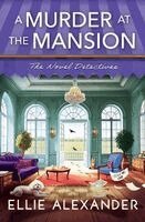 Ellie Alexander - Murder at the Mansion, Häftad