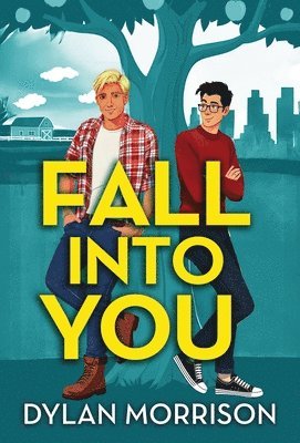 Dylan Morrison - Fall Into You, Häftad
