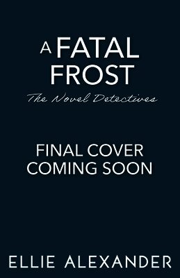 Ellie Alexander - A Fatal Frost, Häftad