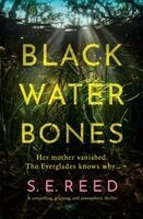 S E Reed - Black Water Bones, Häftad