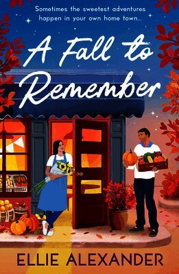 Ellie Alexander - A Fall to Remember, Häftad