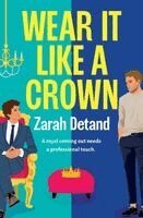 Zarah Detand - Wear It Like a Crown, Häftad. Tillgänglighet: Lägg i varukorg