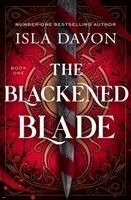 Isla Davon - The Blackened Blade: A Dark Fantasy Romance (Deluxe Edition), Häftad