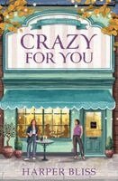 Harper Bliss - Crazy for You, Häftad