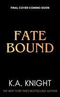 K. A. Knight - Fatebound, Häftad
