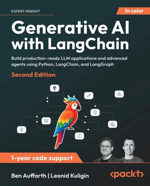 Leonid Kuligin, Ben Auffarth - Generative AI with LangChain, E-bok