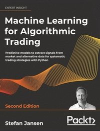 Machine Learning for Algorithmic Trading - Second Edition