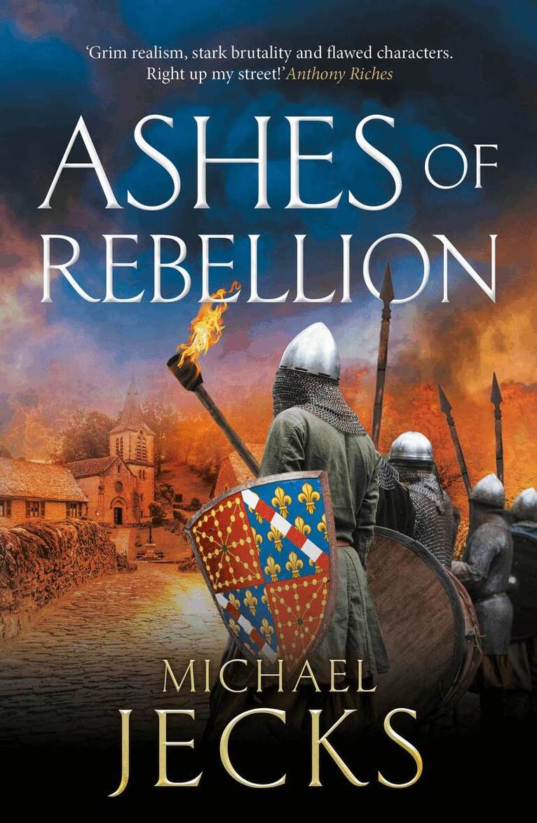 Michael Jecks - Ashes of Rebellion, Inbunden