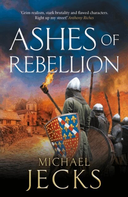 Michael Jecks - Ashes of Rebellion, E-bok