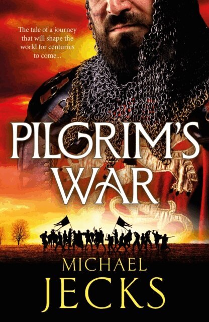 Michael Jecks - Pilgrim's War, E-bok