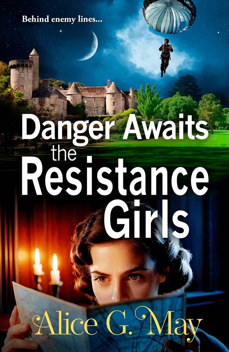 Alice G. May - Danger Awaits the Resistance Girls, Häftad