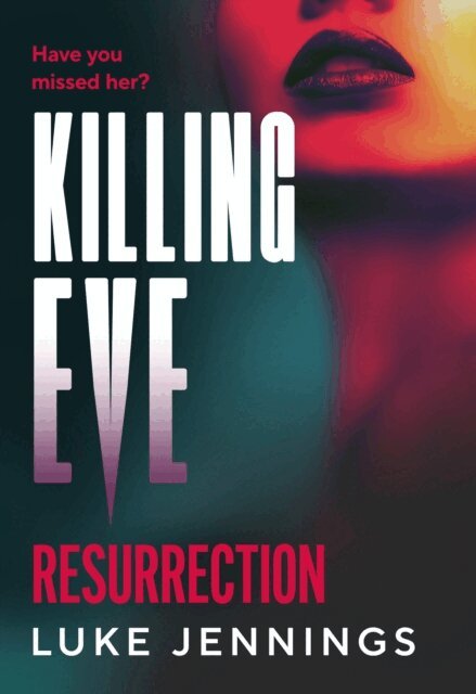 Luke Jennings - Killing Eve: Resurrection, E-bok. Tillgänglighet: Lägg i varukorg