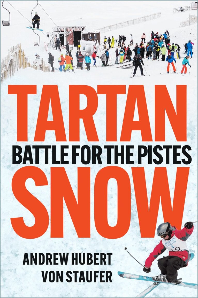 Andrew Hubert von Staufer - Tartan Snow, Inbunden. Tillgänglighet: Kommande