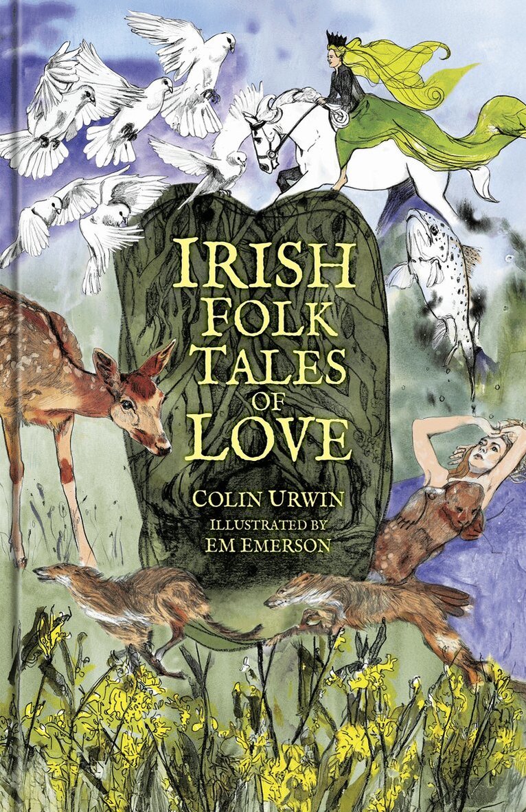 Colin Urwin - Irish Folk Tales of Love, Inbunden