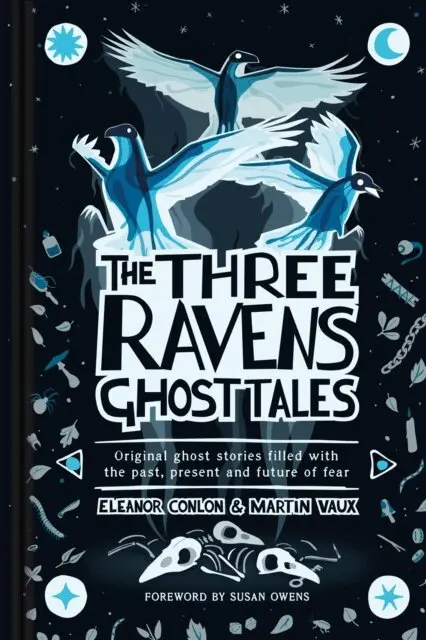 Martin Vaux, Eleanor Conlon - Three Ravens Ghost Tales, E-bok. Tillgänglighet: Lägg i varukorg