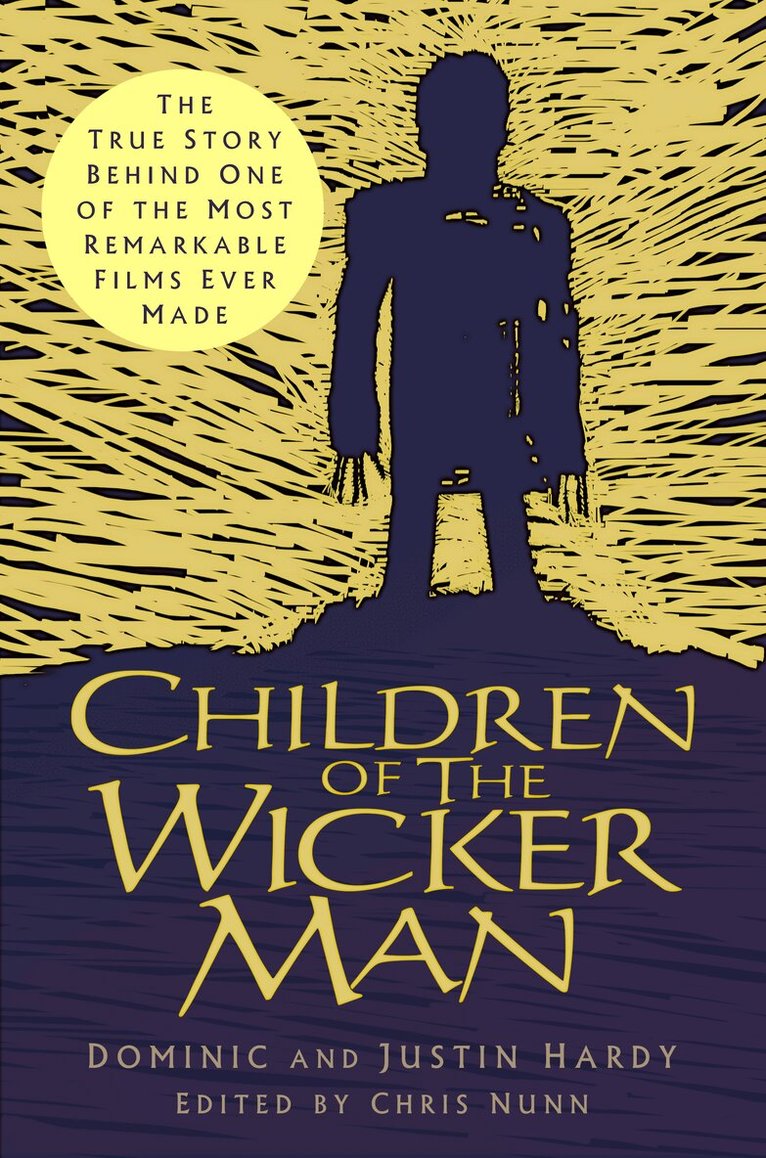 Justin Hardy, Dominic Hardy, Chris Nunn - Children of The Wicker Man, Häftad
