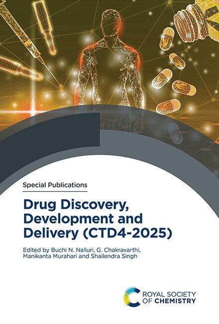 Buchi N Nalluri, G Chakravarthi, Manikanta Murahari, Shailendra Singh - Drug Discovery, Development and Delivery (CTD4-2025), Inbunden