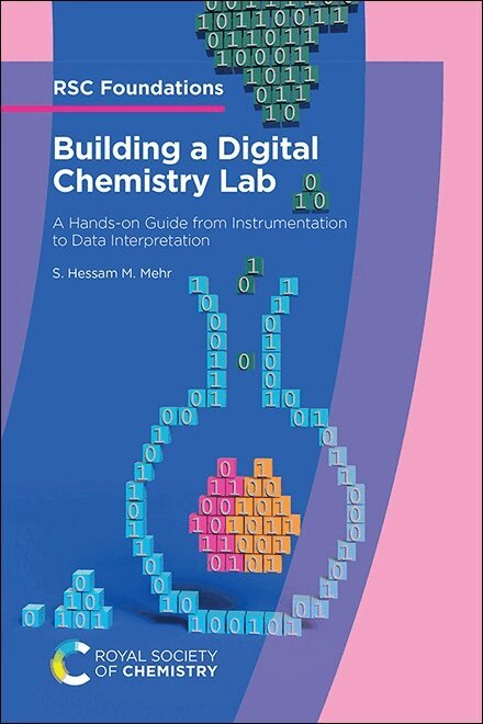 S Hessam M Mehr - Building a Digital Chemistry Lab, Häftad. Tillgänglighet: Kommande