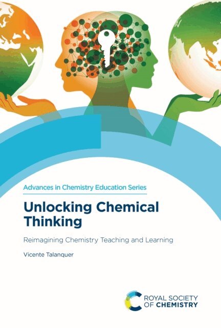 Vicente Talanquer - Unlocking Chemical Thinking, E-bok